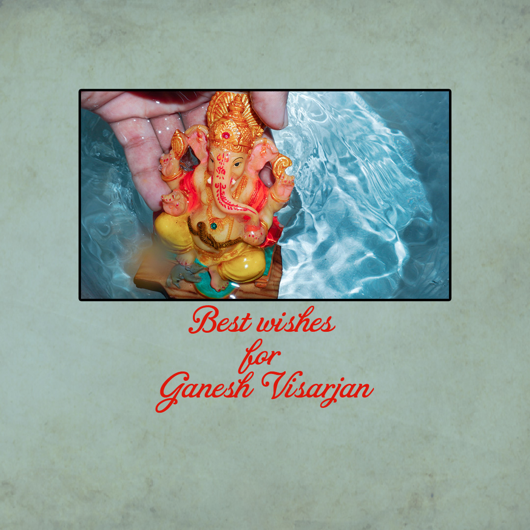 Ganesh Visarjan /Ananta Chaturdashi