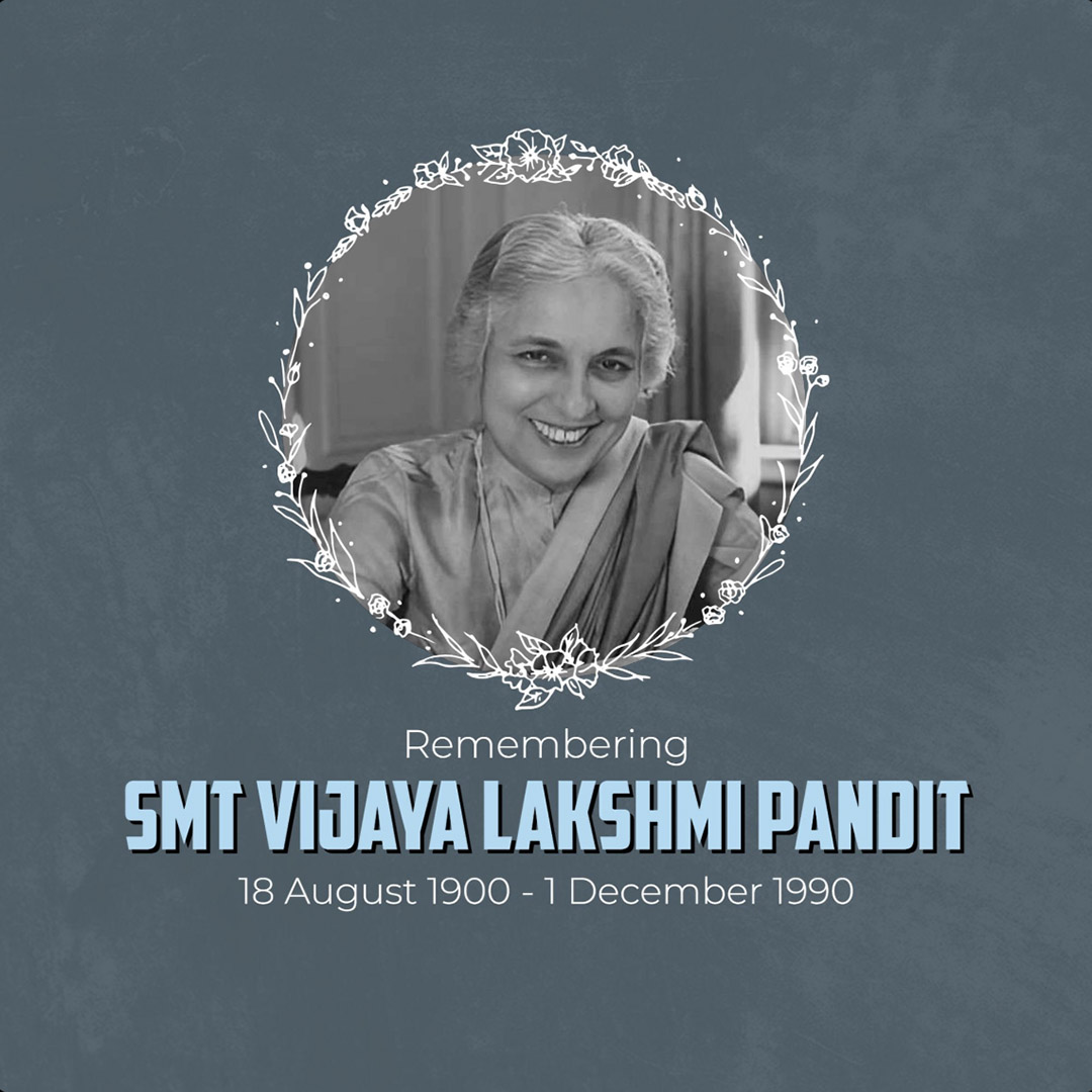 Vijaya Lakshmi Pandit Birth Anniversary