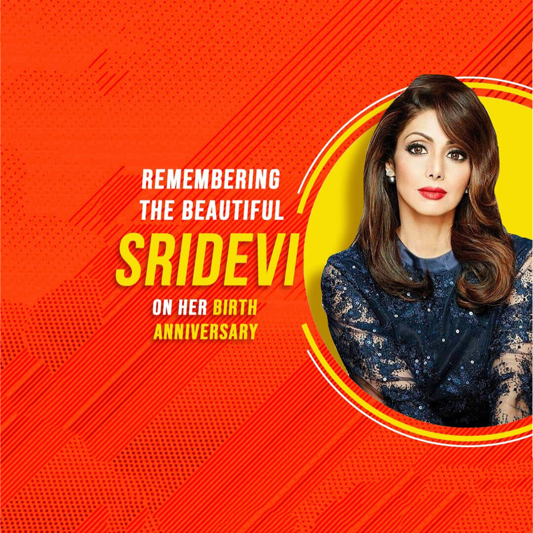 Shridevi Birth Anniversary
