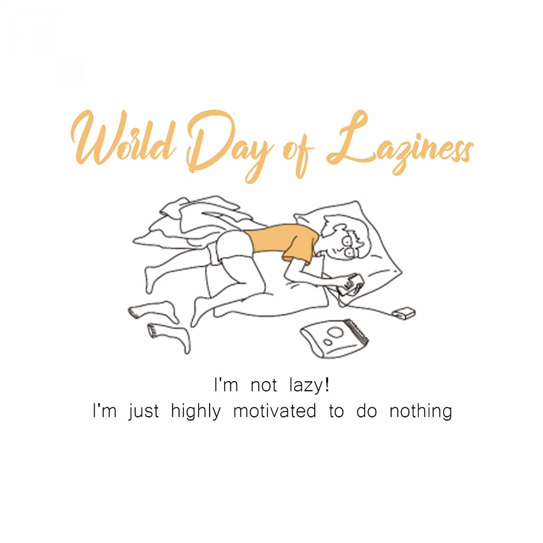 Day Of Laziness