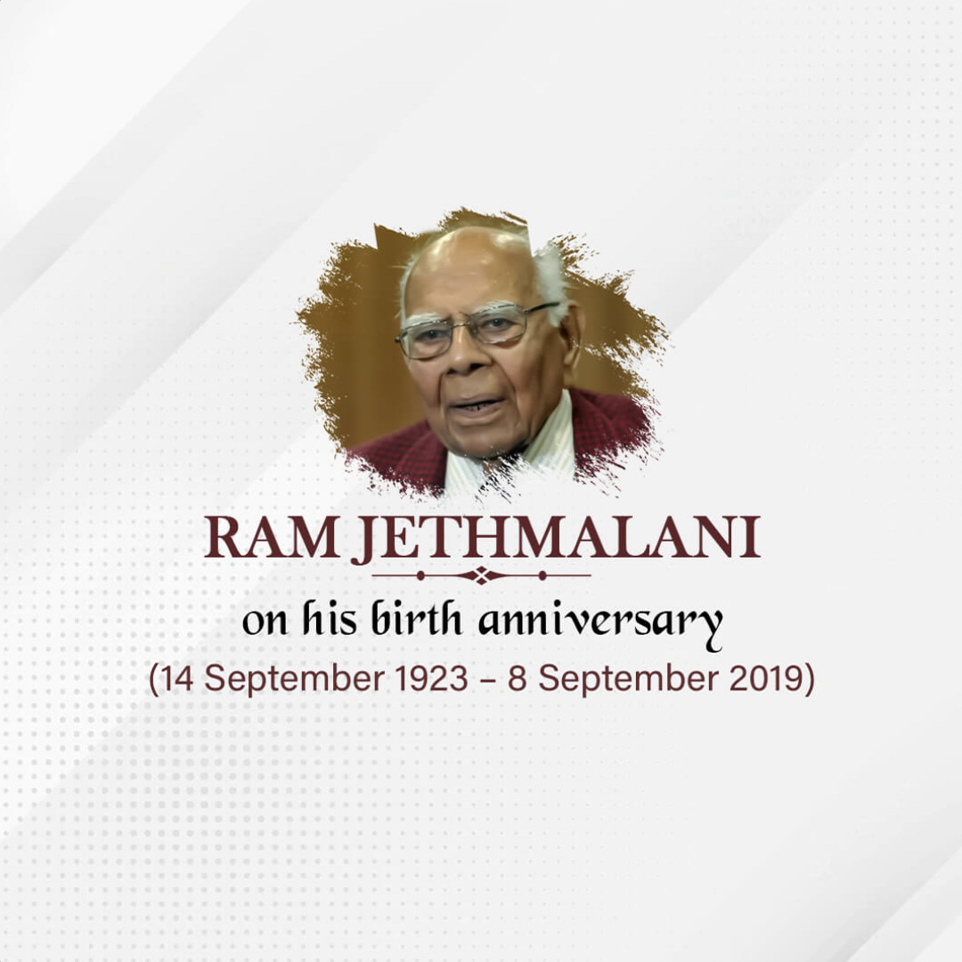 Shri Ram Jethmalani Ji Jayanti