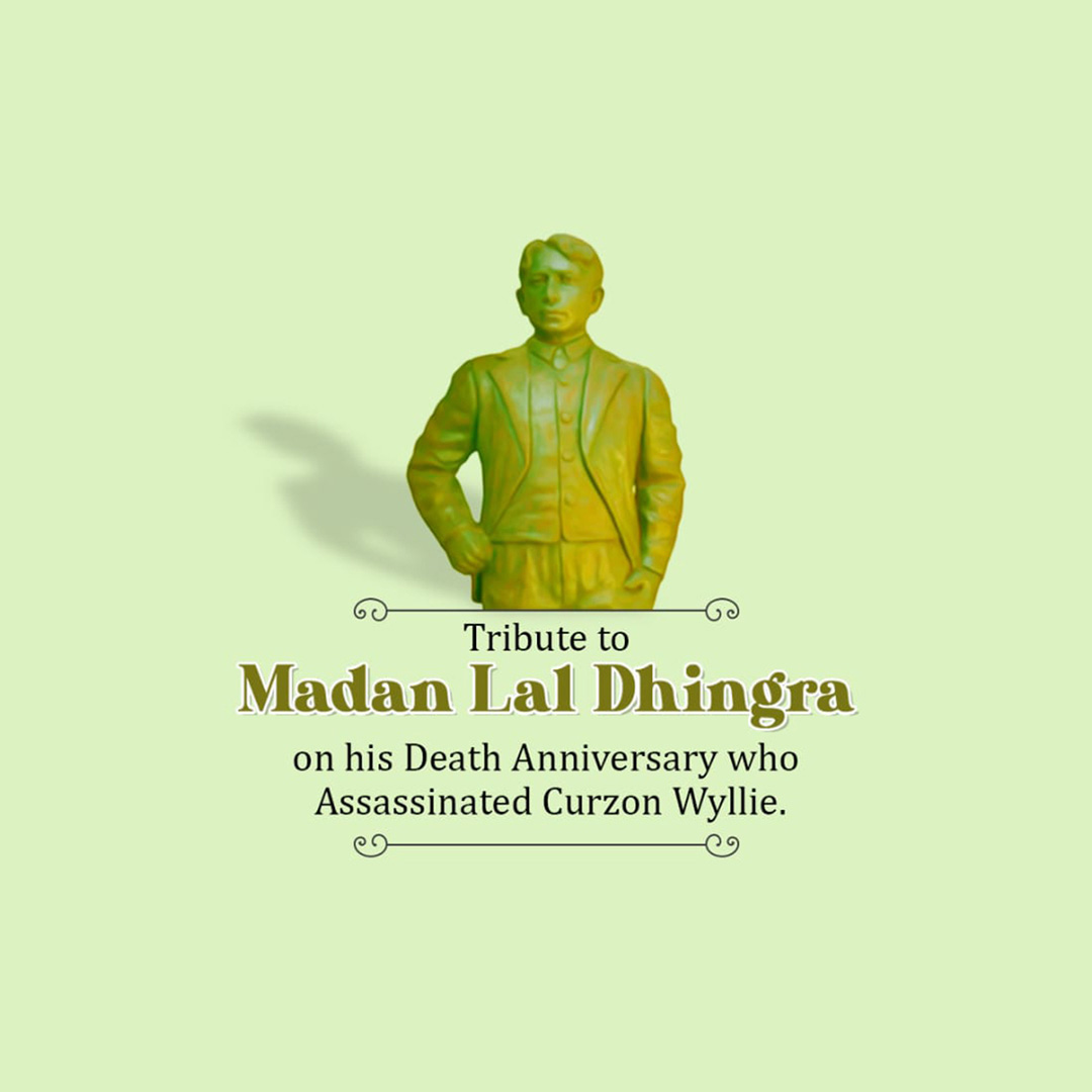 Madan Lal Dhingra Death Anniversary