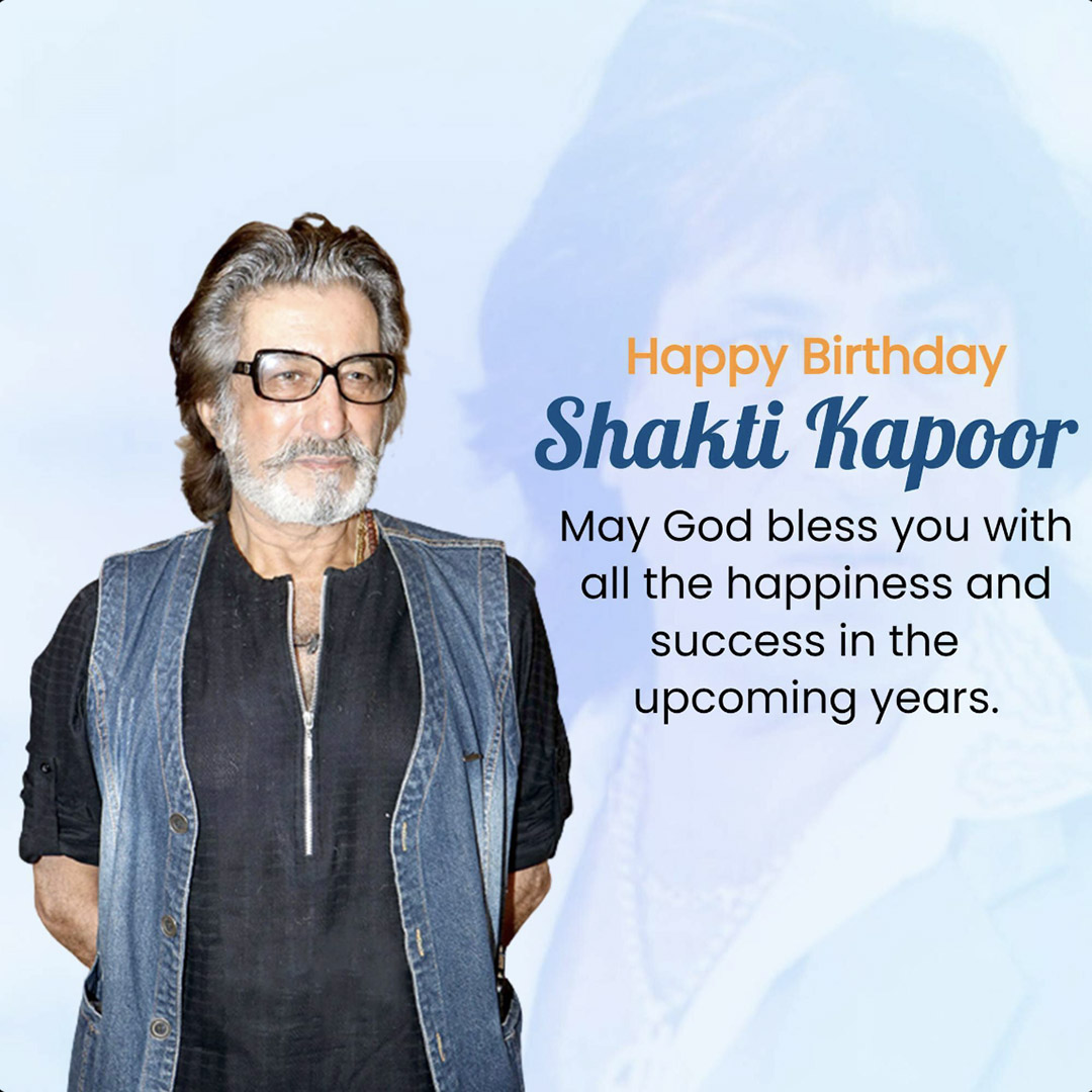 Shakti Kapoor Birthday