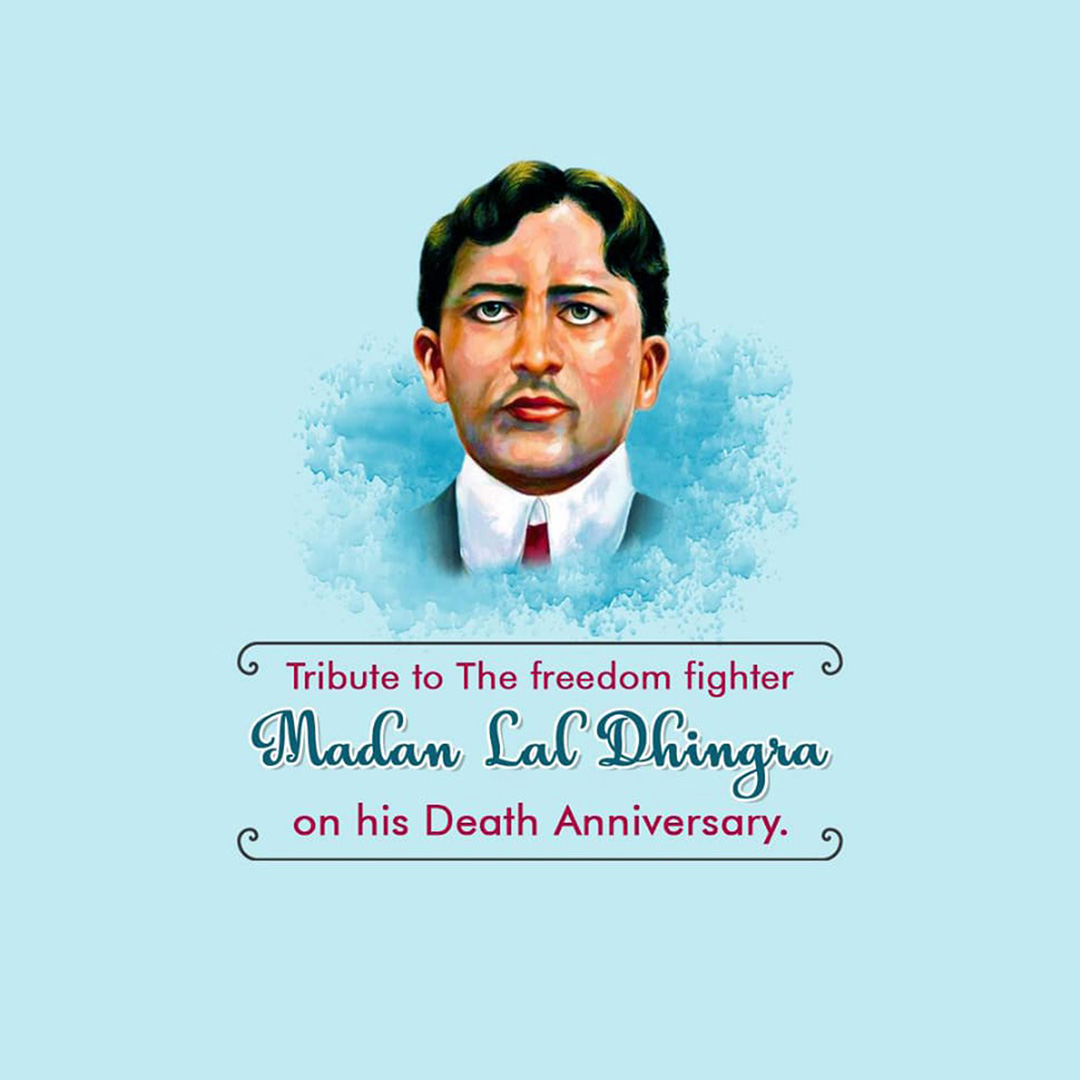 Madan Lal Dhingra Death Anniversary