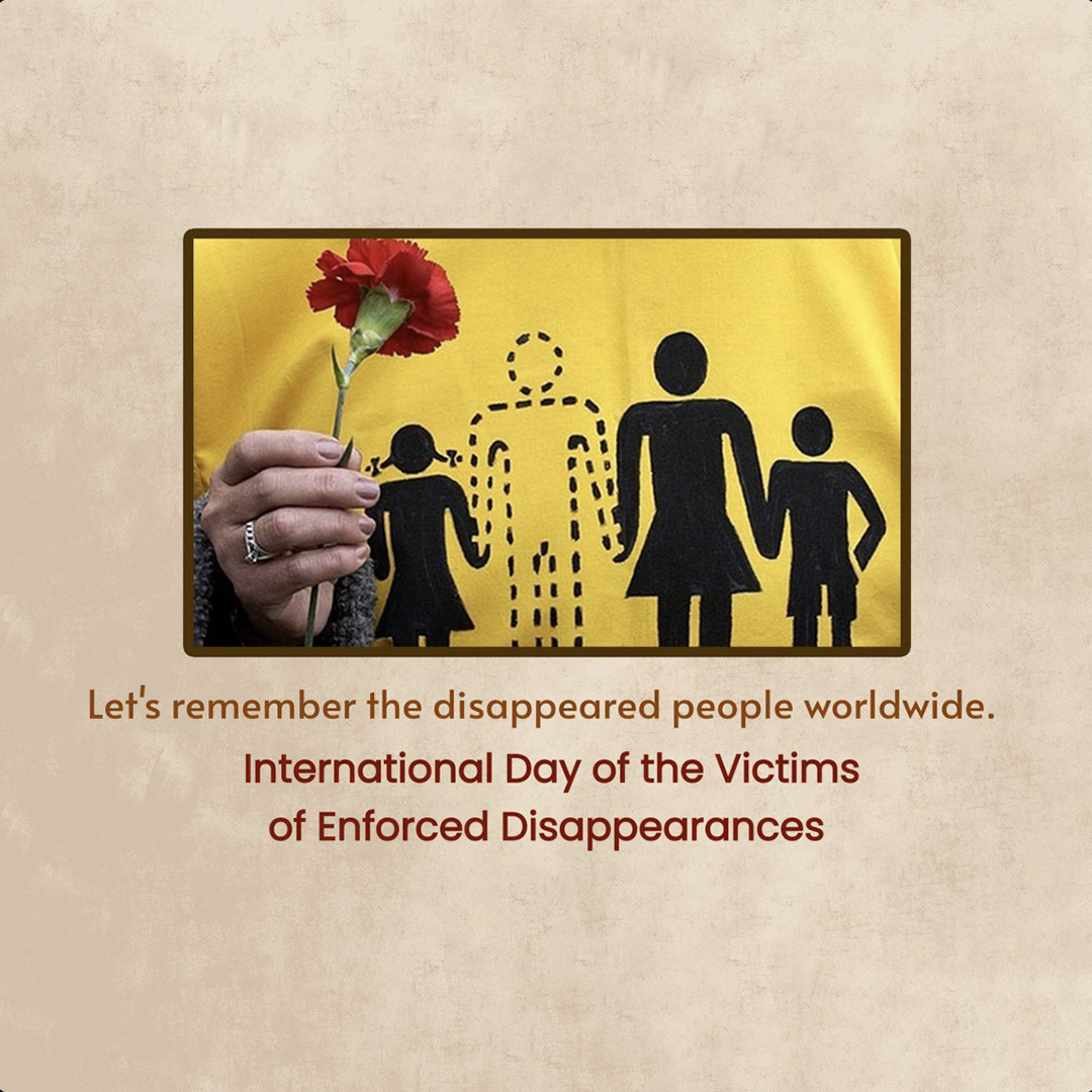 Victims of Enforced Disappearances Day