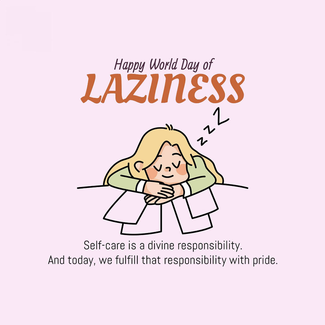 Day Of Laziness