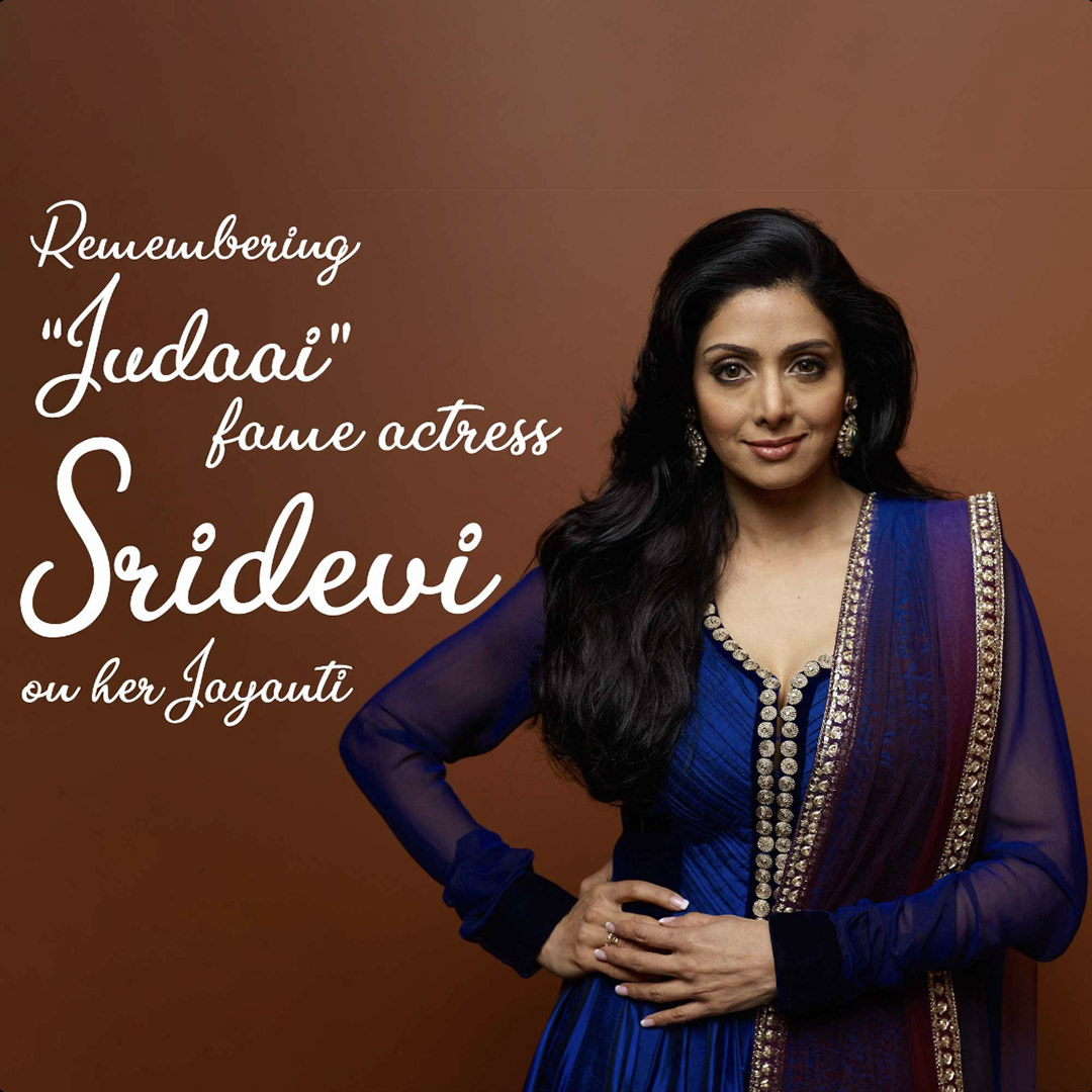 Shridevi Birth Anniversary