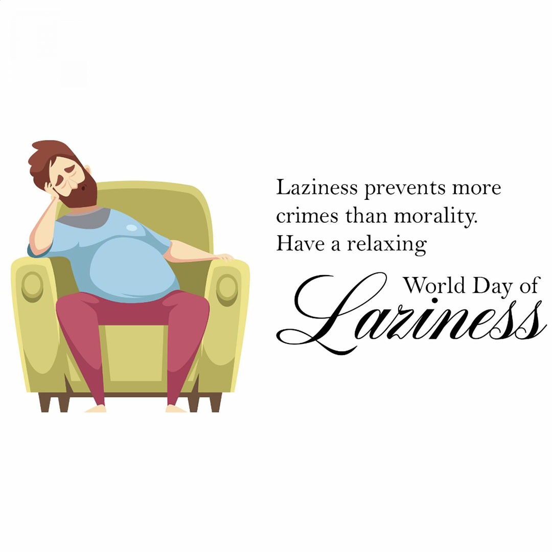 Day Of Laziness