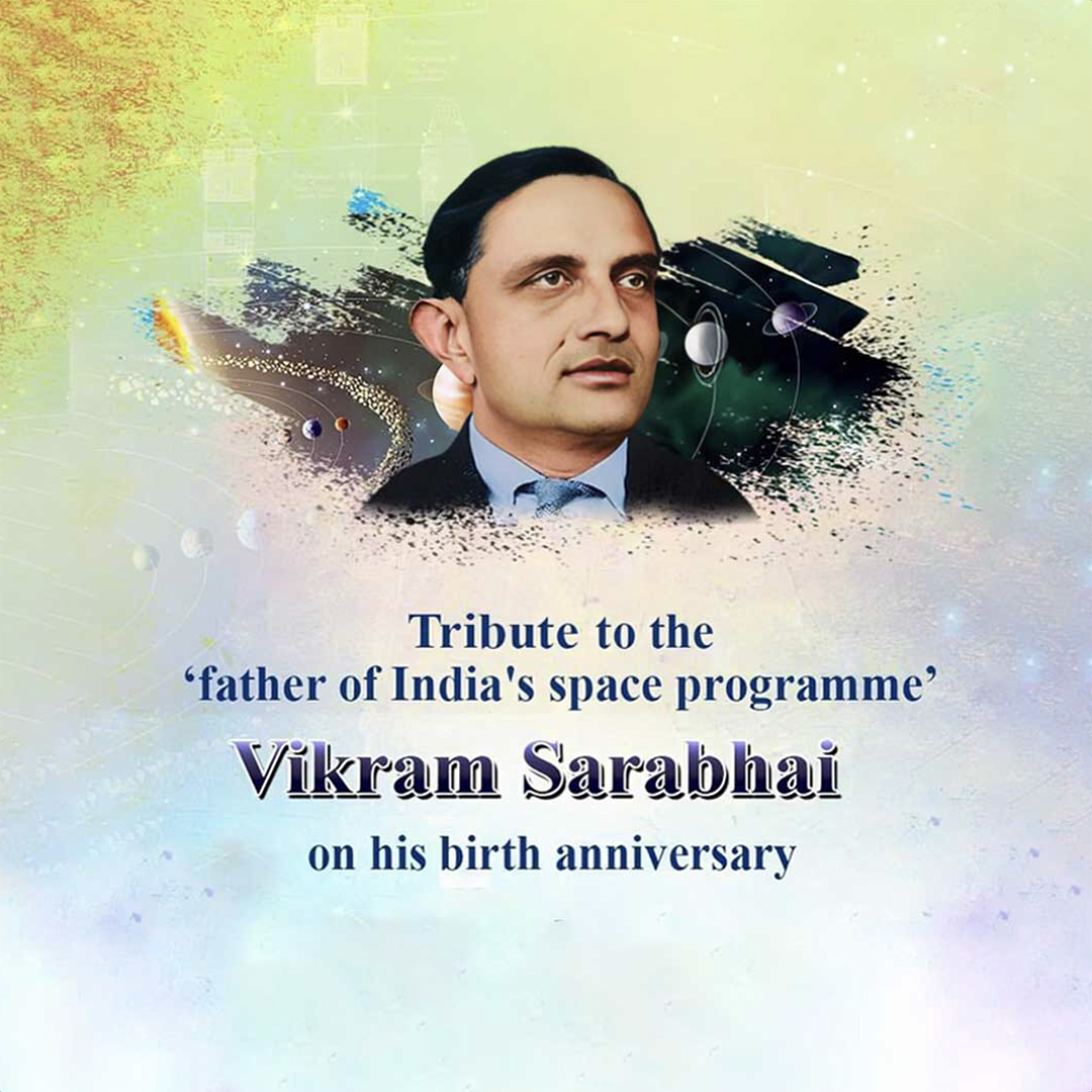 Vikram Sarabhai Birth Anniversary