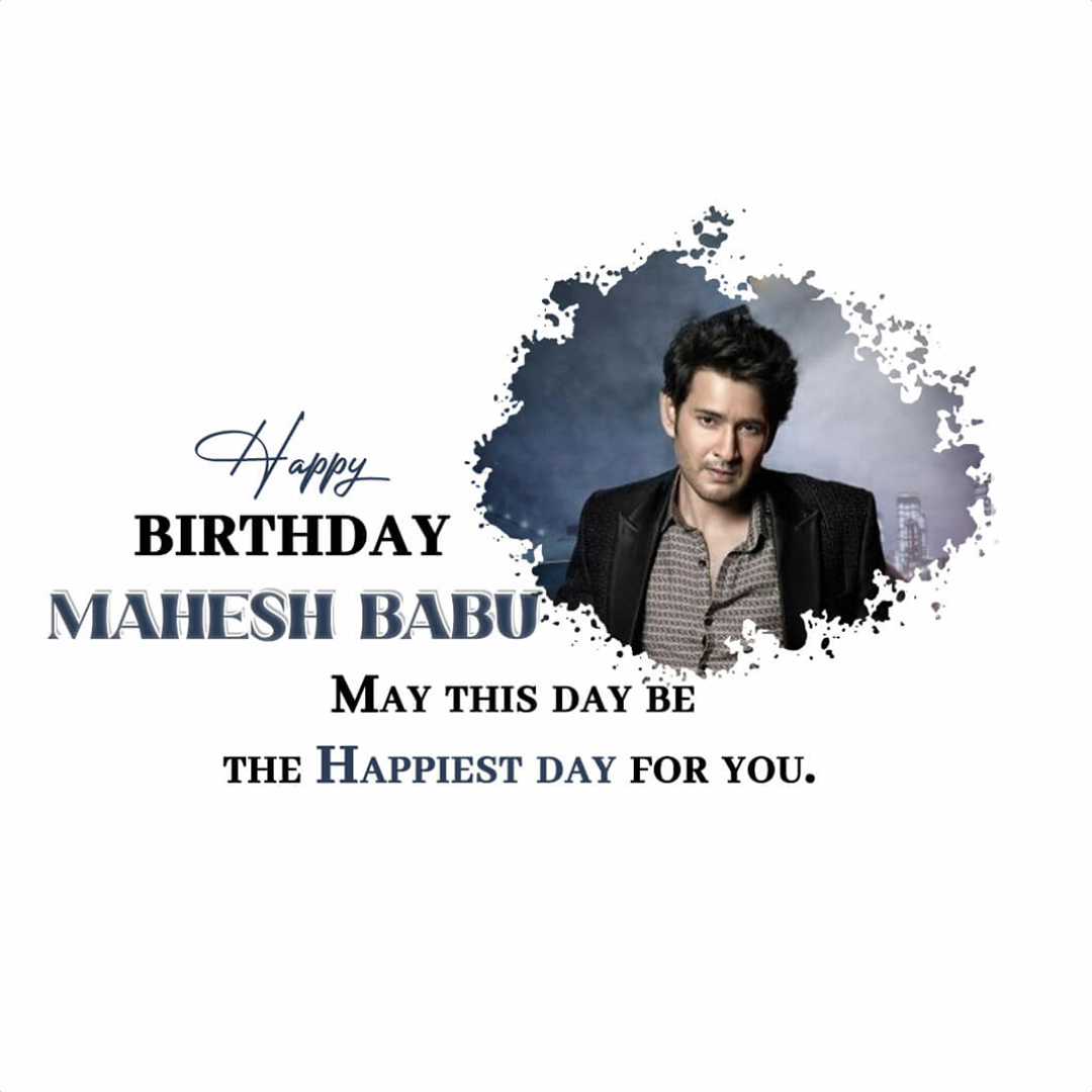 Mahesh Babu Birthday