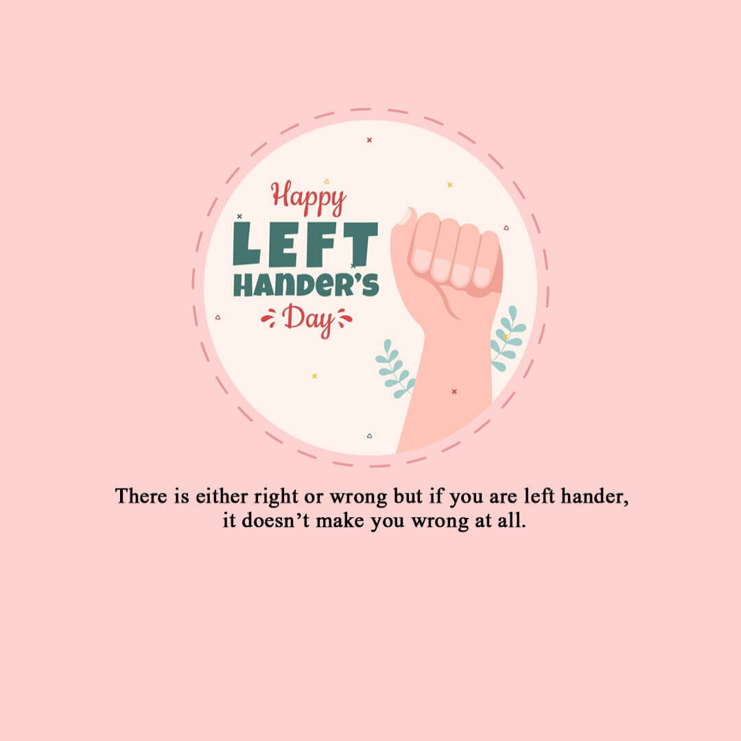 International Lefthanders Day