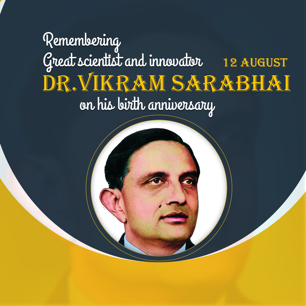 Vikrambhai Sarabhai Birth Anniversary