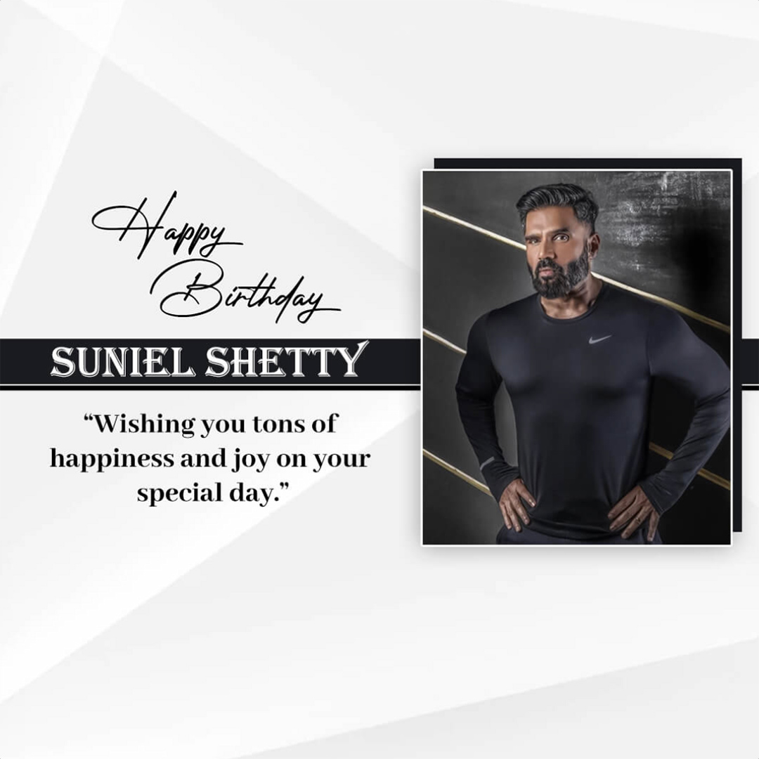 Suniel Shetty Birthday