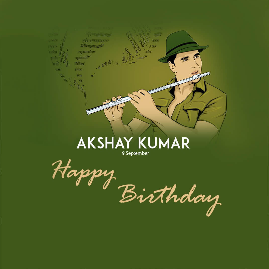 Akshay Kumar Happy Birthday