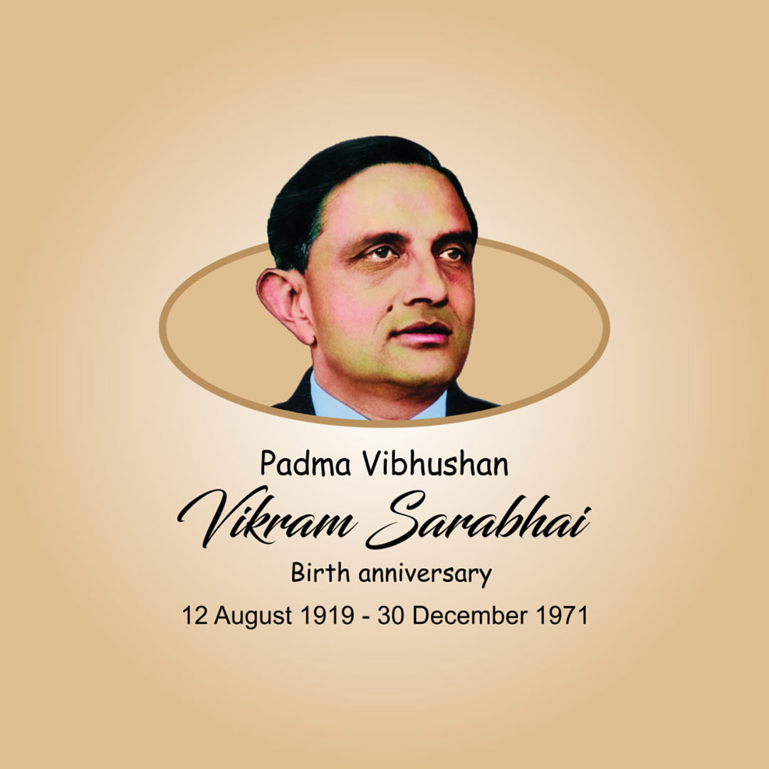 Vikram Sarabhai Birth Anniversary