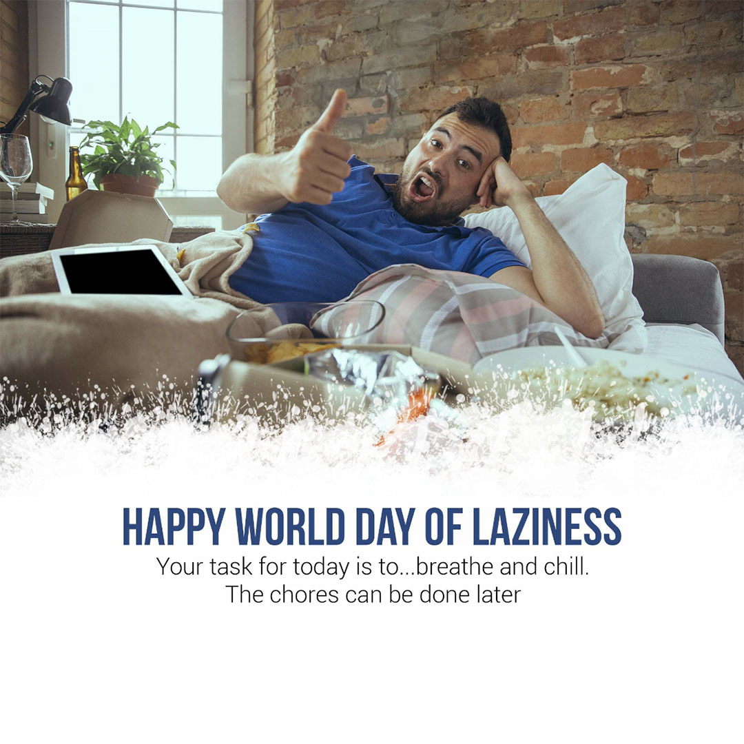 Day Of Laziness