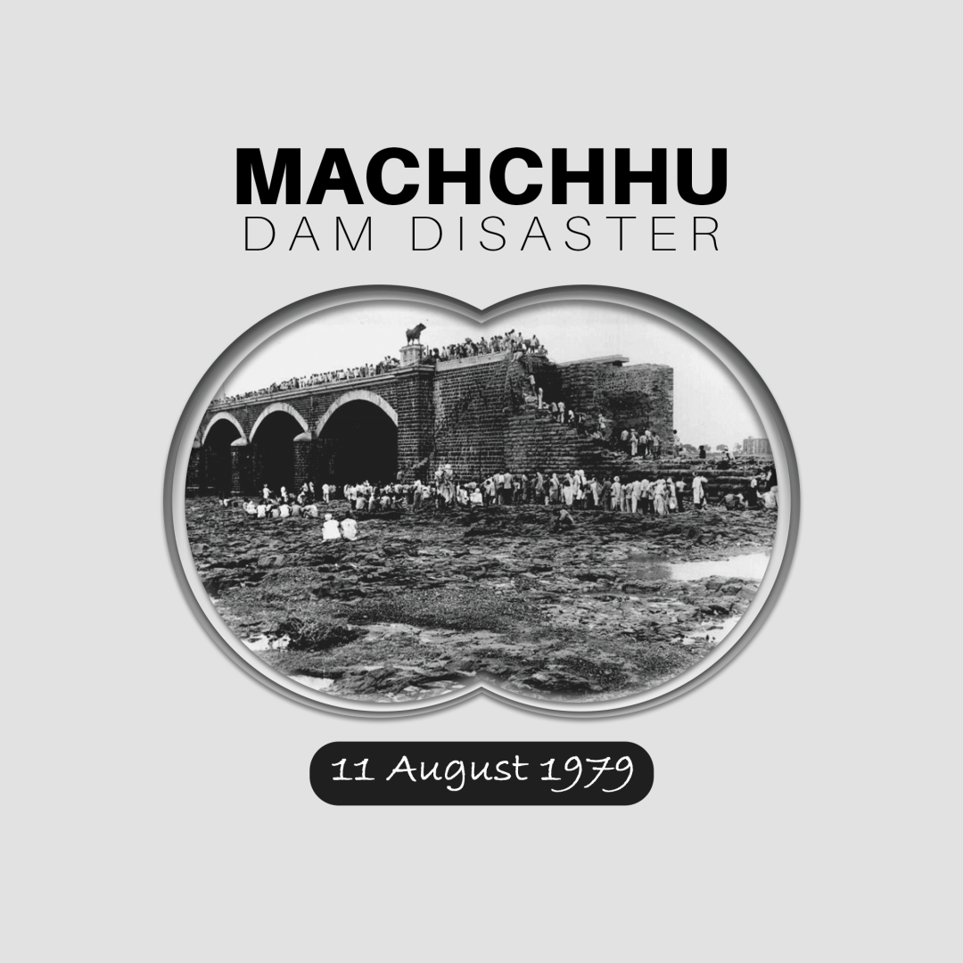 Machchhu Dam Failure