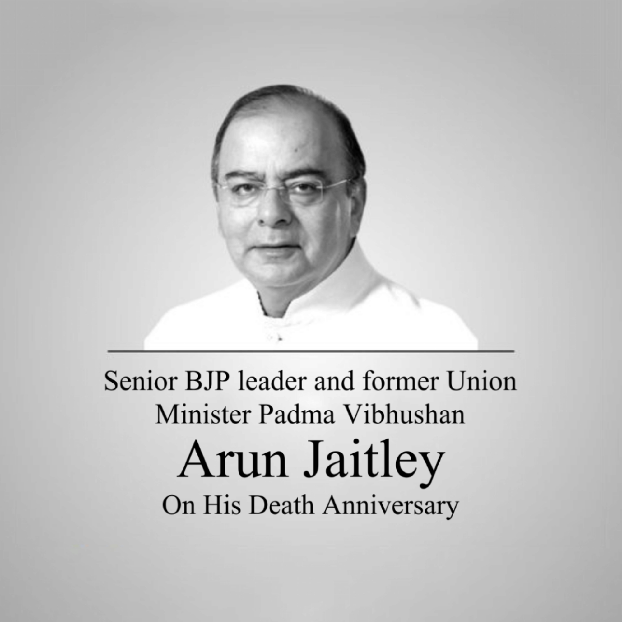 Arun Jaitley Death Anniversary