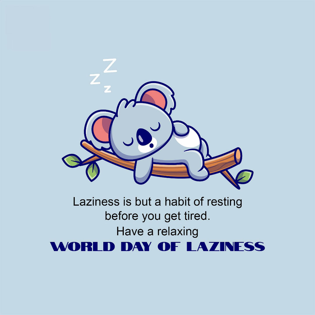 Day Of Laziness