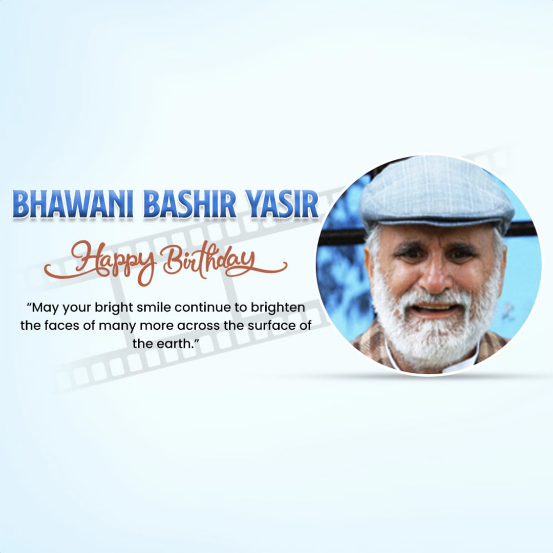 Bhawani Bashir Birthday