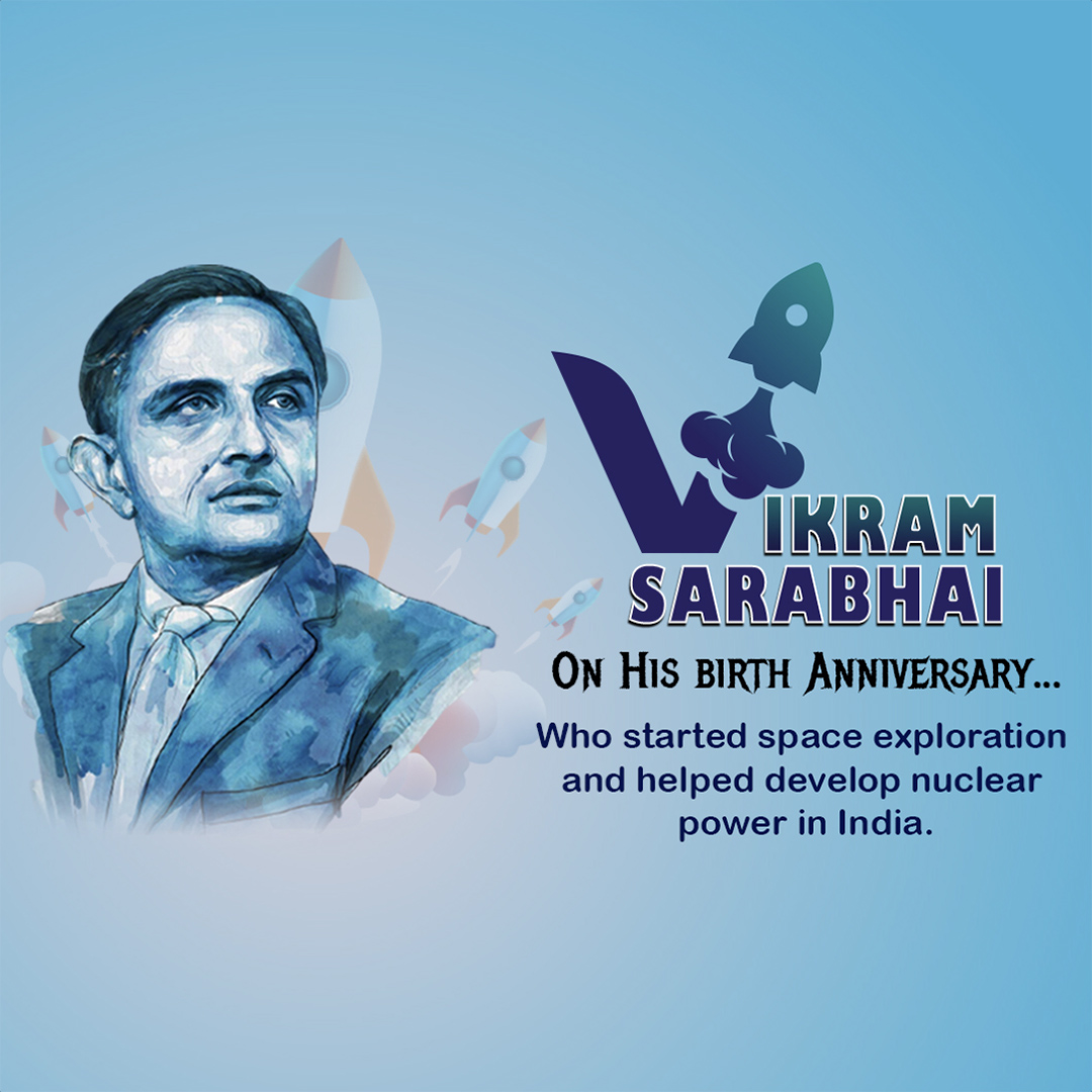 Vikram Sarabhai Birth Anniversary