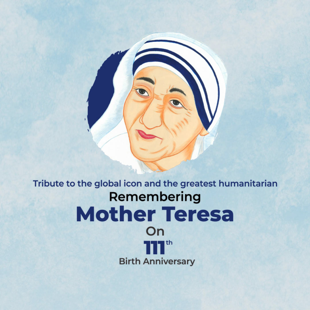 Mother Teresa Birth Anniversary