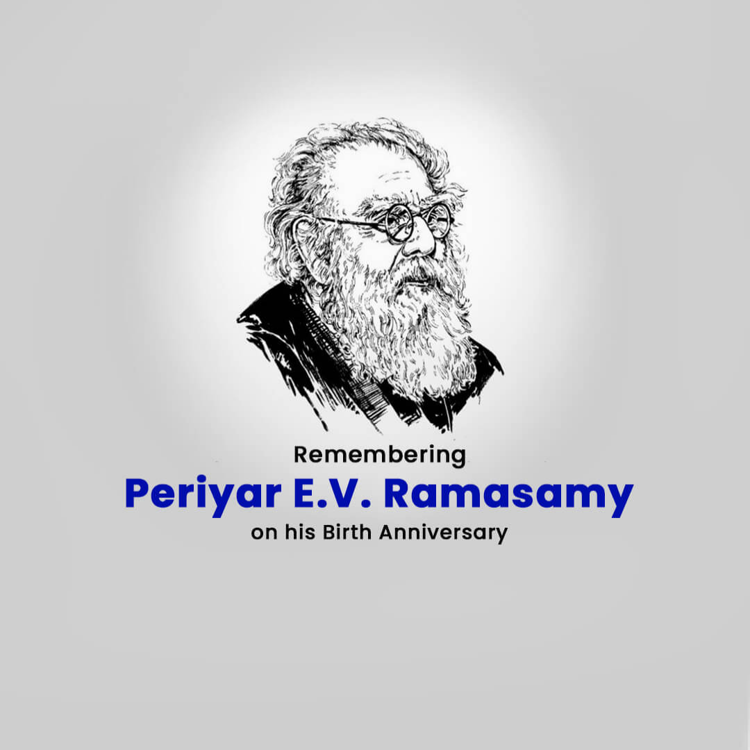 Periyar E. V. Ramasamy Birth Anniversary