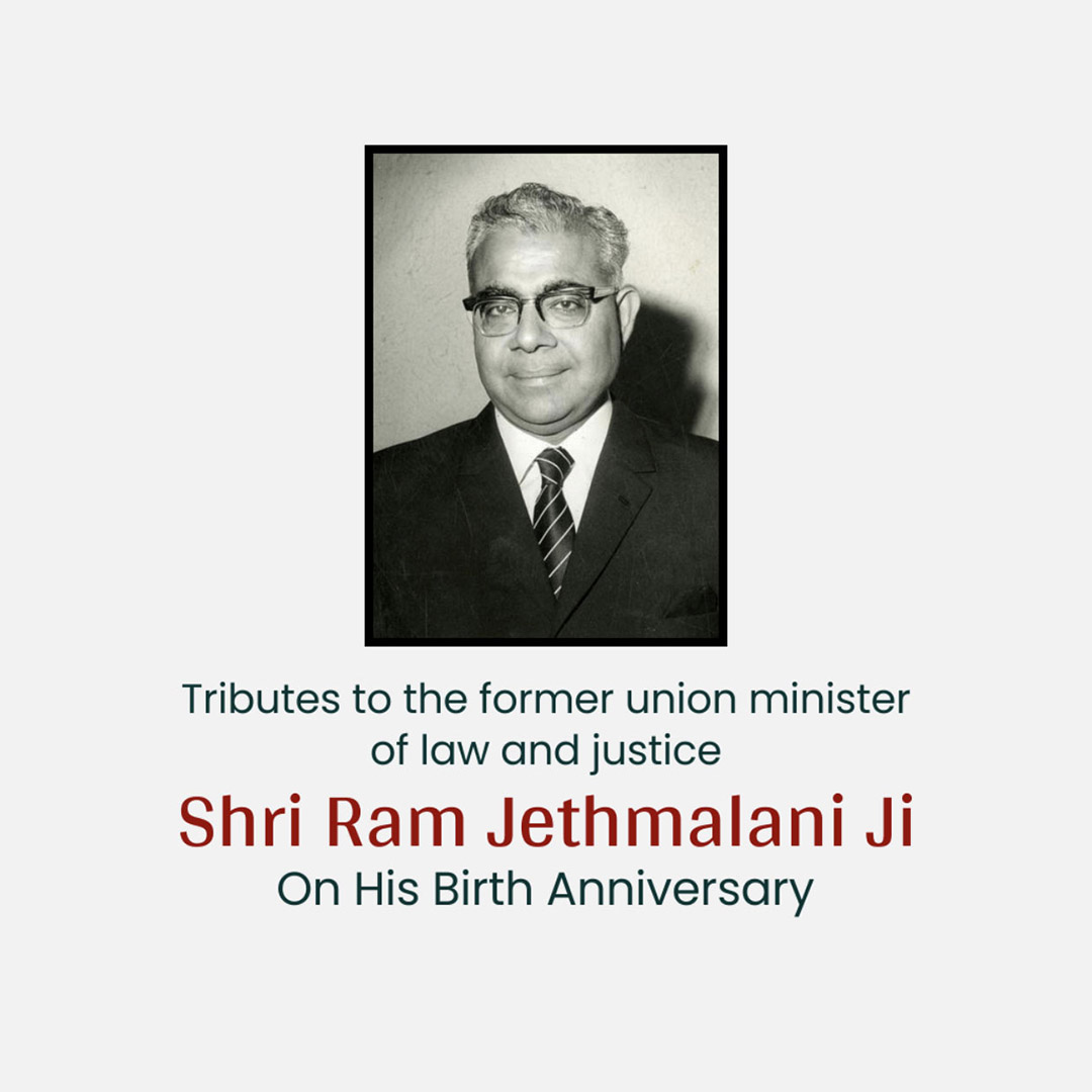 Shri Ram Jethmalani Ji Jayanti
