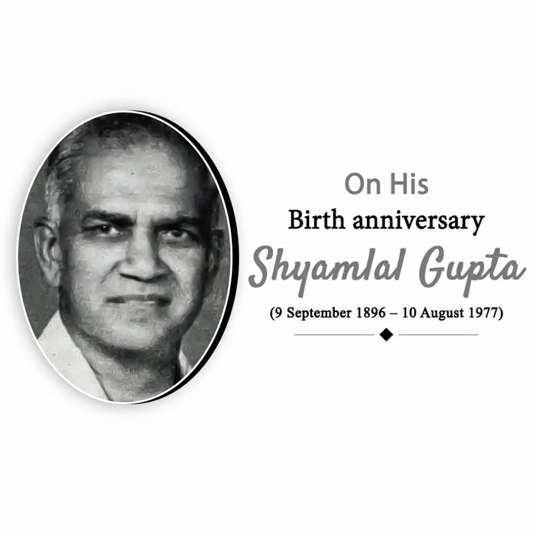Shyamlal Gupta Birth Anniversary