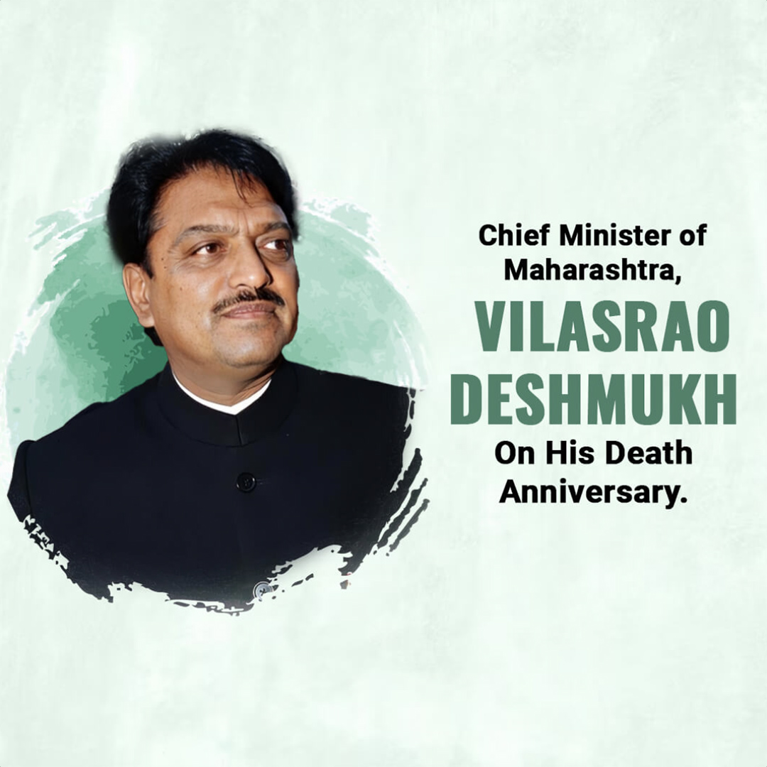 Vilasrao Deshmukh Death Anniversary