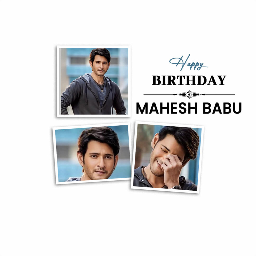 Mahesh Babu Birthday
