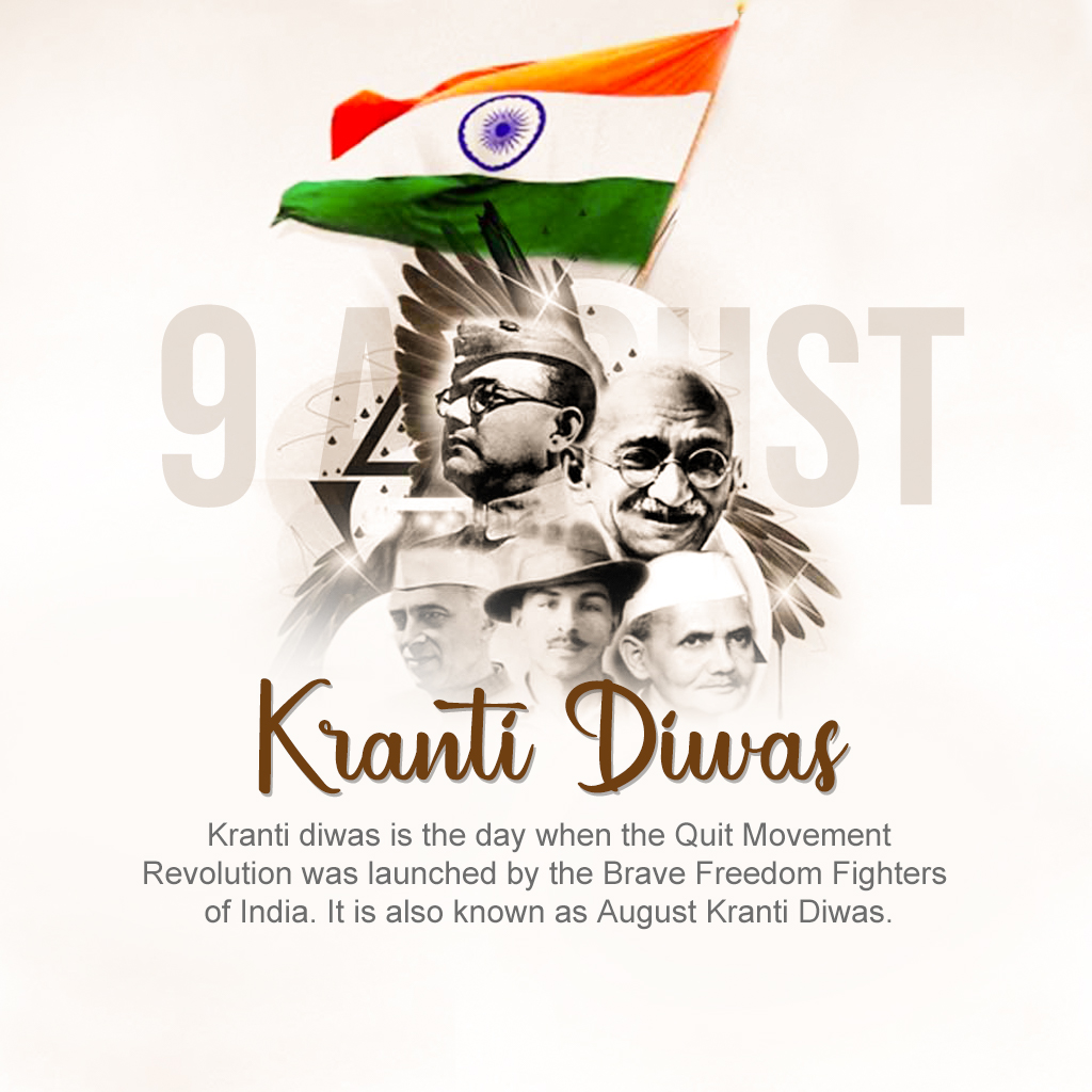 Kranti Diwas or Quit India Day