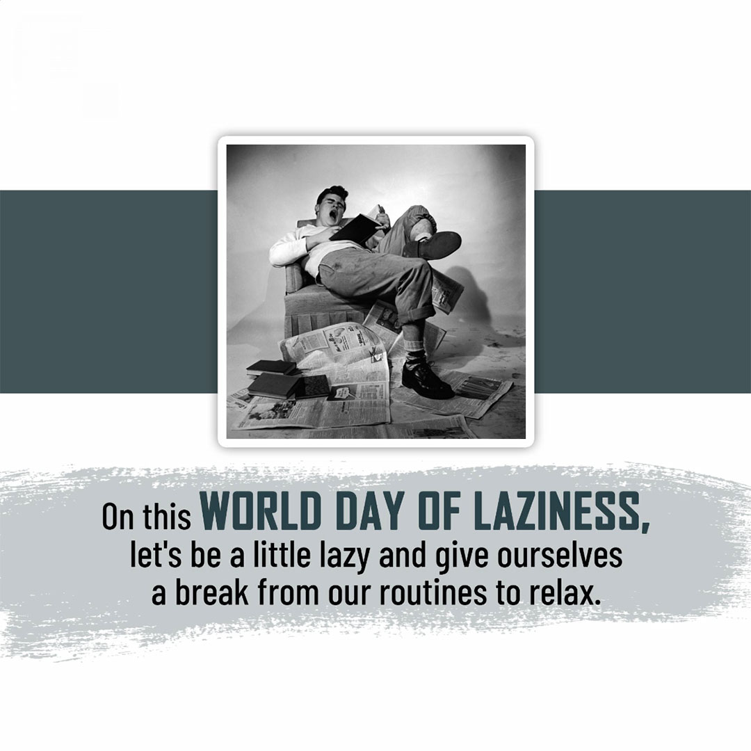 Day Of Laziness
