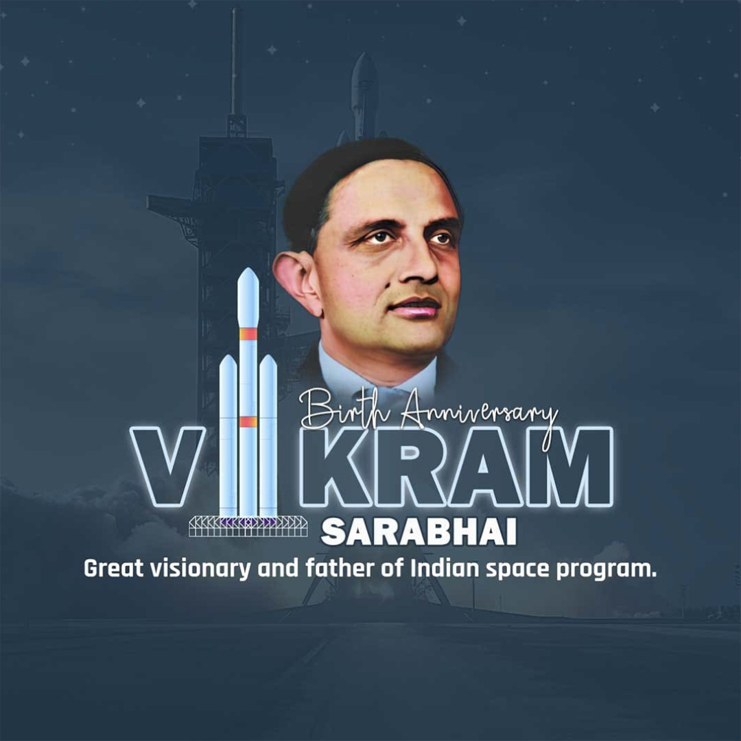 Vikram Sarabhai Birth Anniversary