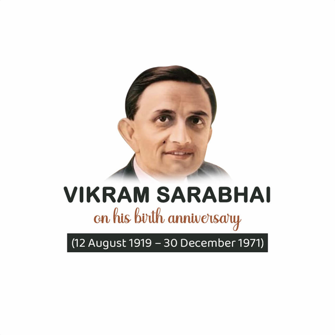 Vikram Sarabhai Birth Anniversary