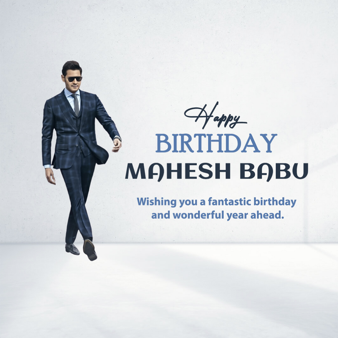 Mahesh Babu Birthday
