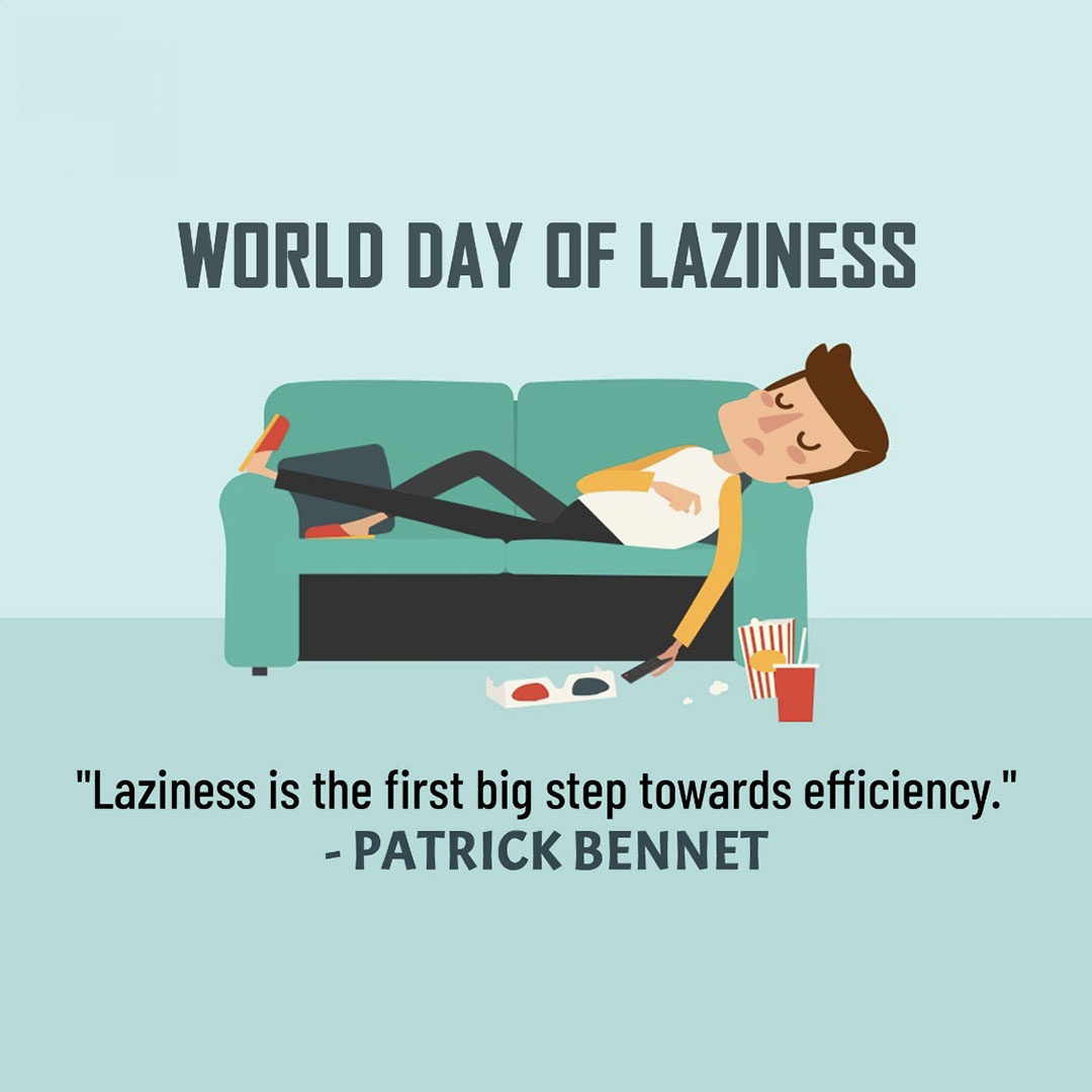 Day Of Laziness