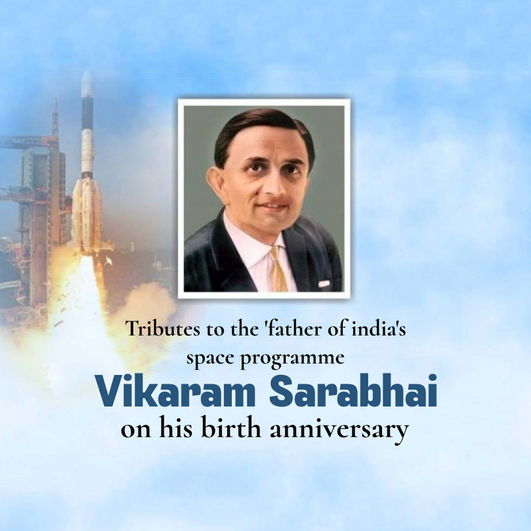 Vikram Sarabhai Birth Anniversary