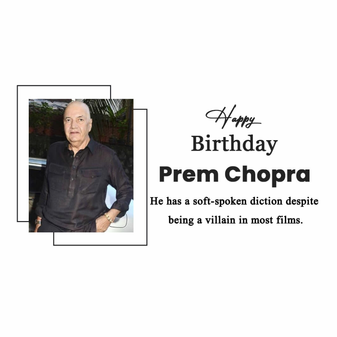 Prem Chopra Birthday